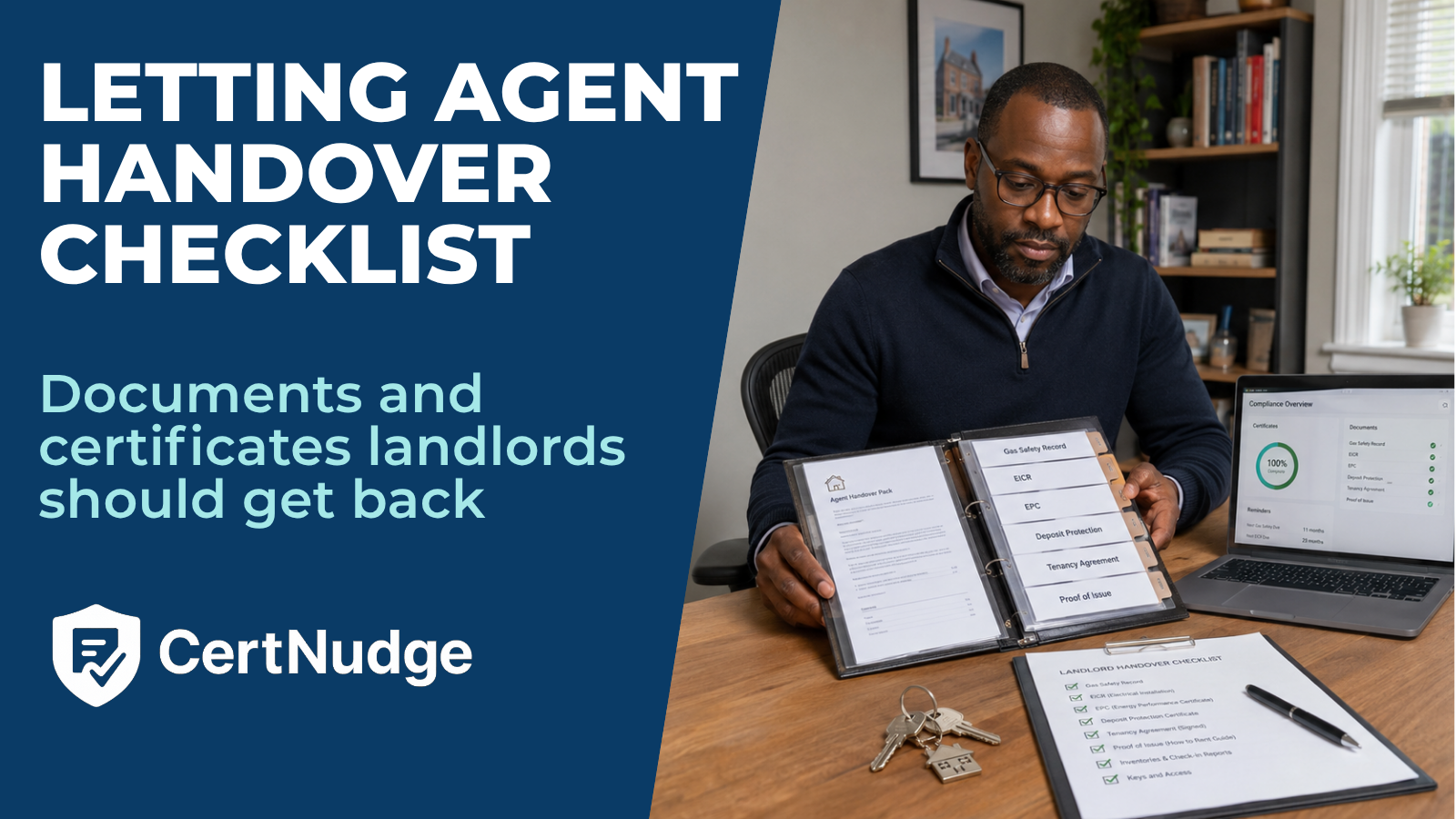 Landlord reviewing a letting agent handover checklist with gas safety, EICR, EPC and proof of issue